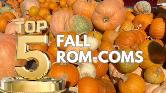 Explore the top rom-coms that you must watch during the fall season.